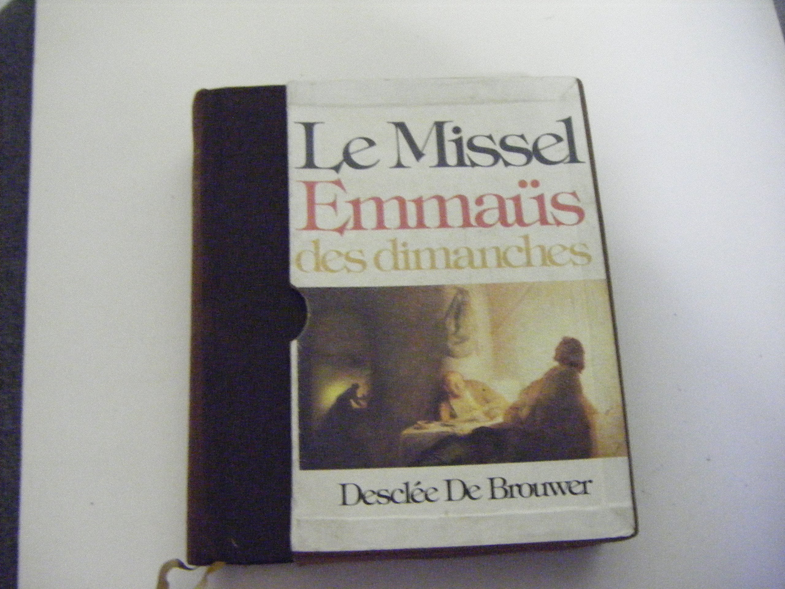 Le Missel Emmaüs des dimanches (reliure toile chaudron) book