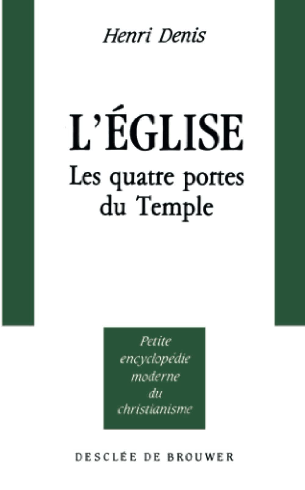 L'église : Les quatres portes du temple book