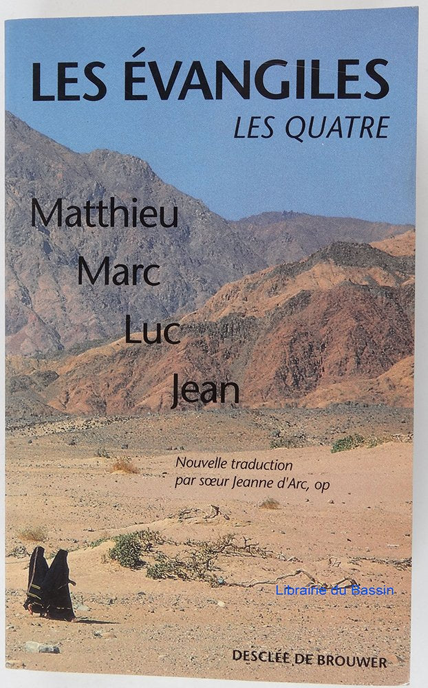 Les Évangiles: Les quatre, Matthieu, Marc, Luc, Jean Books