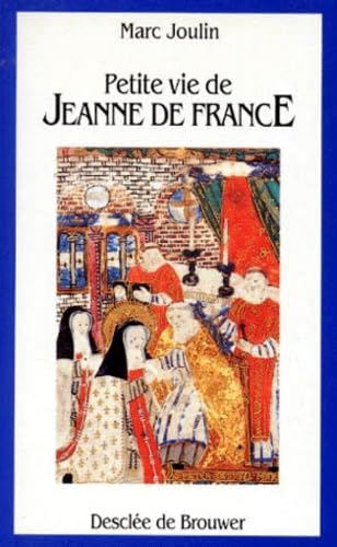 Petite vie de Jeanne de France Books