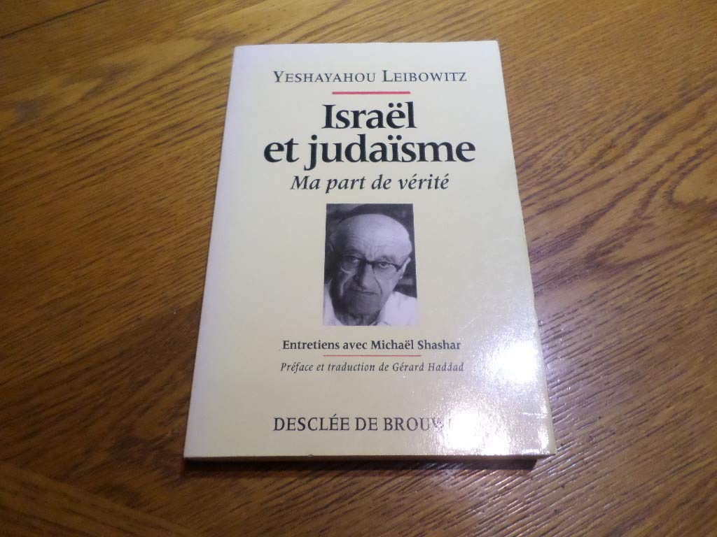 Israël et judaïsme: Ma part de vérité Books