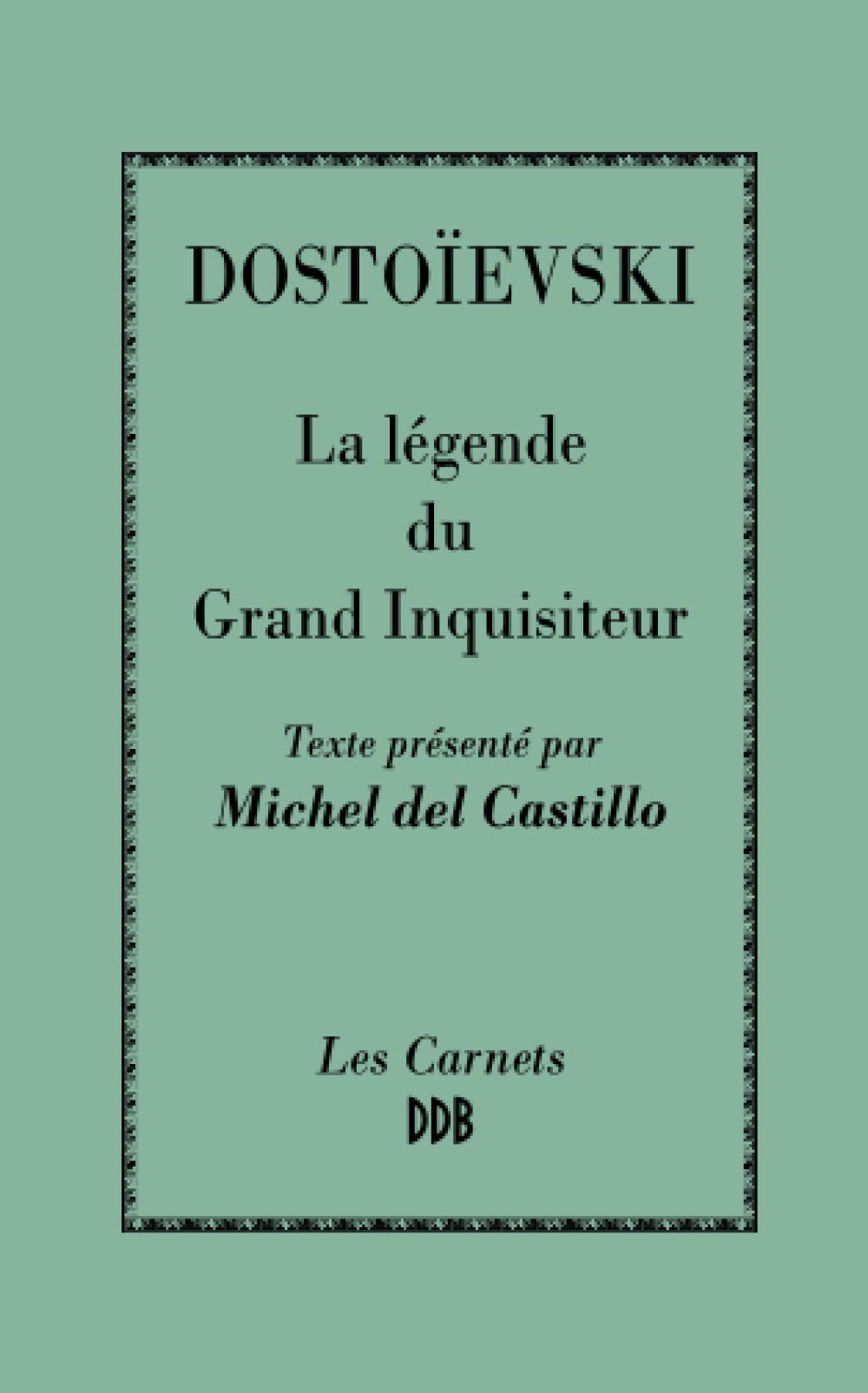 La Légende du Grand Inquisiteur Religion & Esotericism