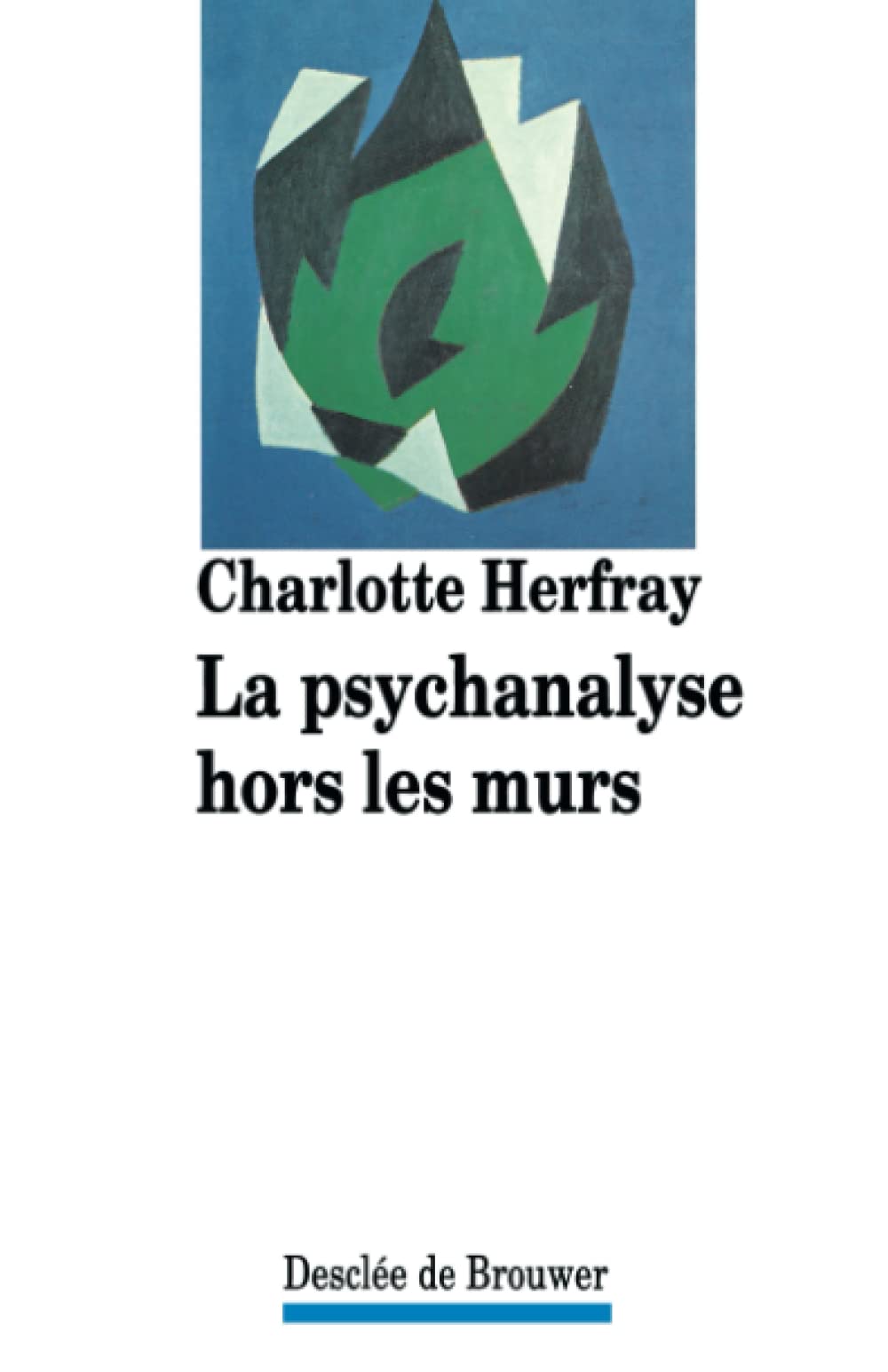 La psychanalyse hors les murs Psychology