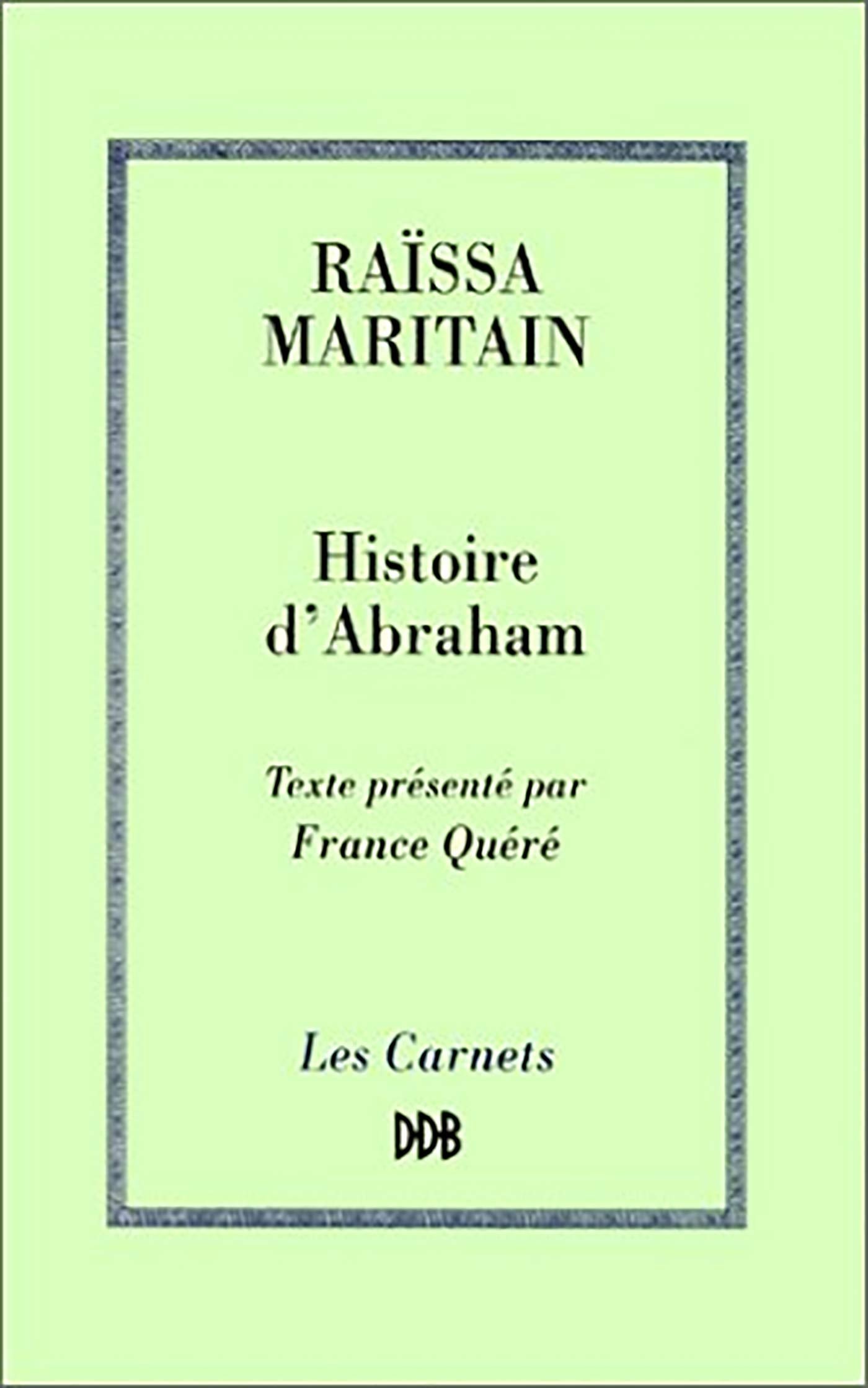 Histoire d'Abraham: ou Les premiers âges de la conscience morale Religion & Esotericism