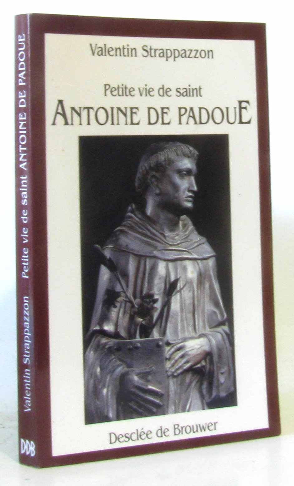Petite Vie de saint Antoine de Padoue book