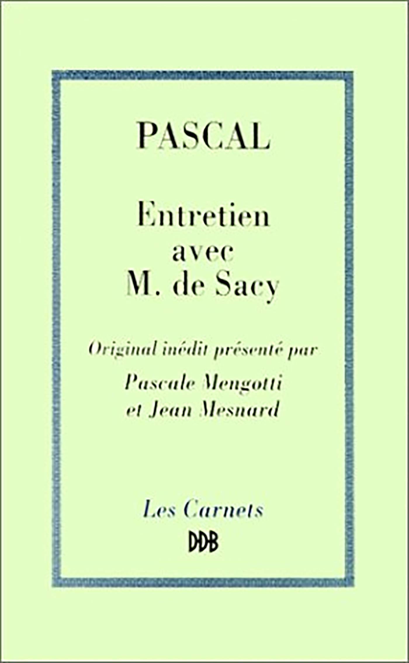 Entretien avec M. de Sacy sur Epictète et Montaigne: [extrait des «Mémoires» de Nicolas Fontaine , original inédit Contemporary literature