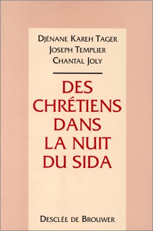 Des chrétiens dans la nuit du sida book