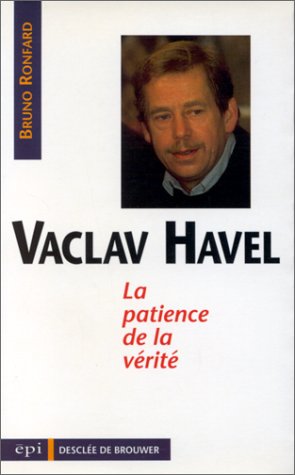 Vaclav Havel: La patience de la vérité Books