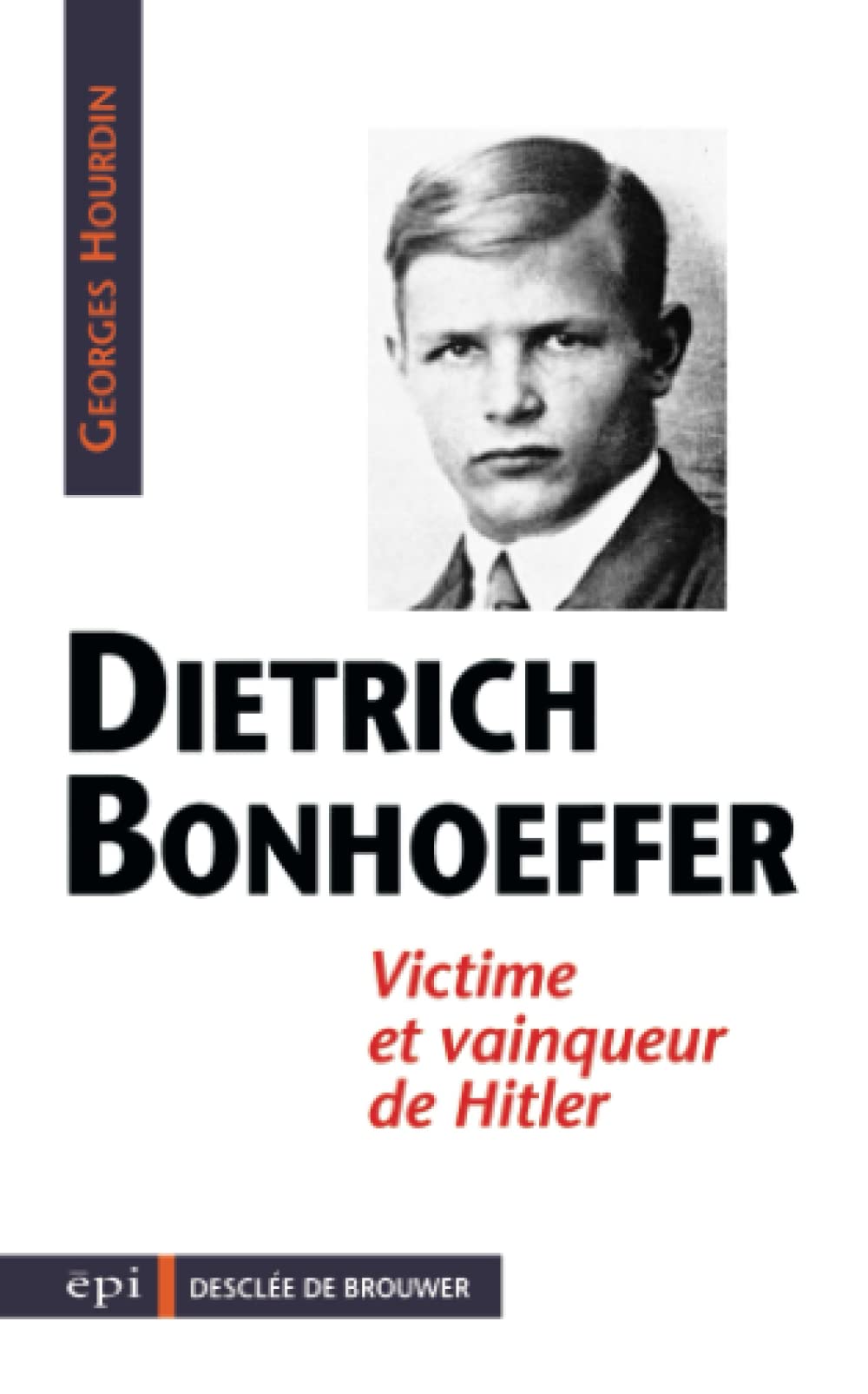 Dietrich Bonhoffer : victime et vainqueur d'Hitler Books