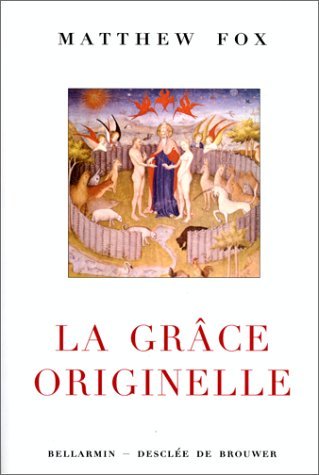 La grâce originelle Religion & Esotericism