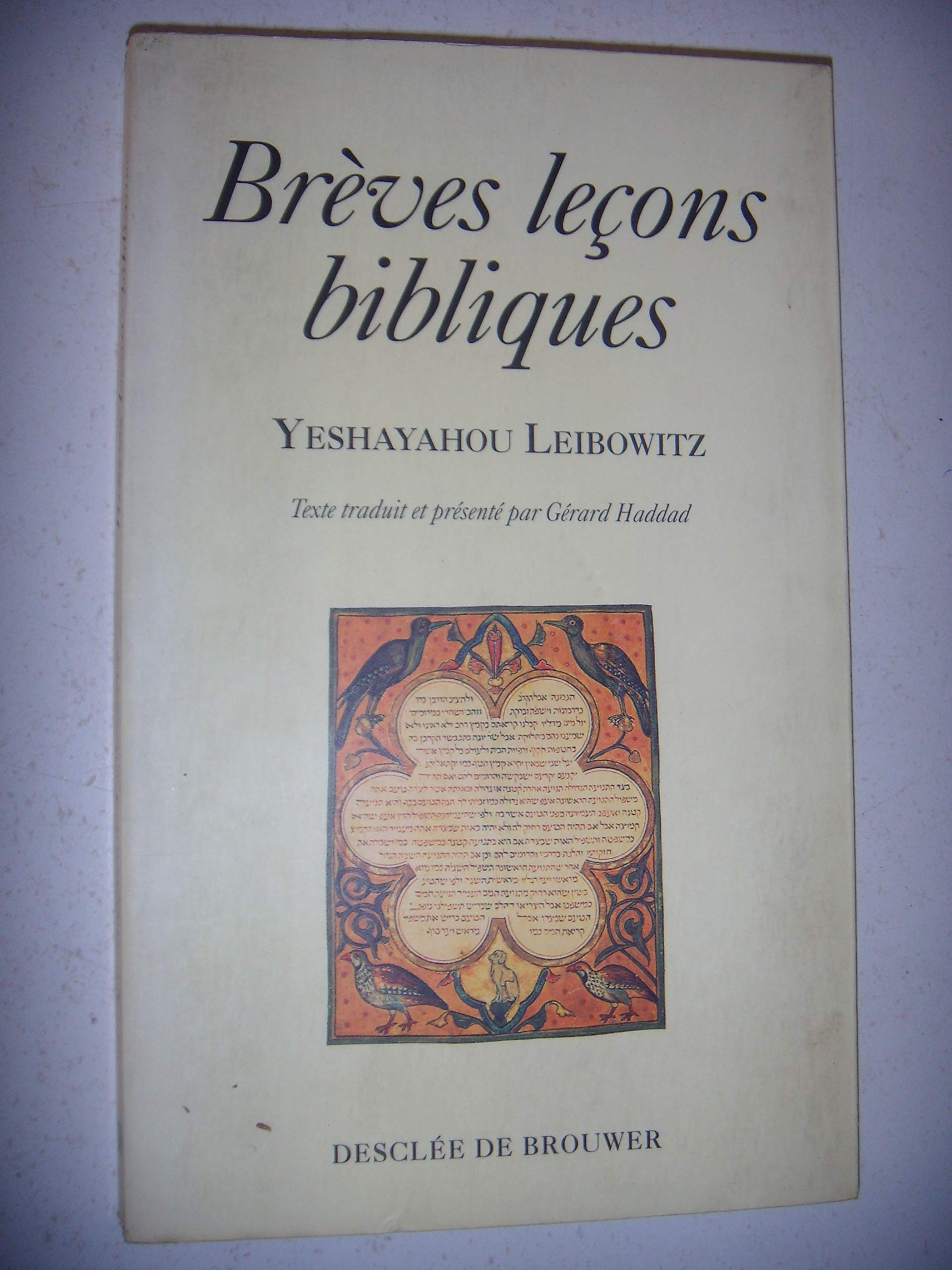 Brèves leçons bibliques: Remarques sur la Parashah de la semaine Philosophy