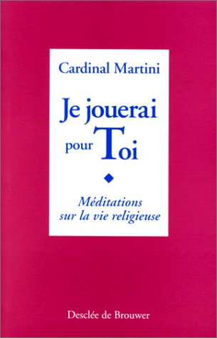 Je jouerai pour toi Religion & Esotericism