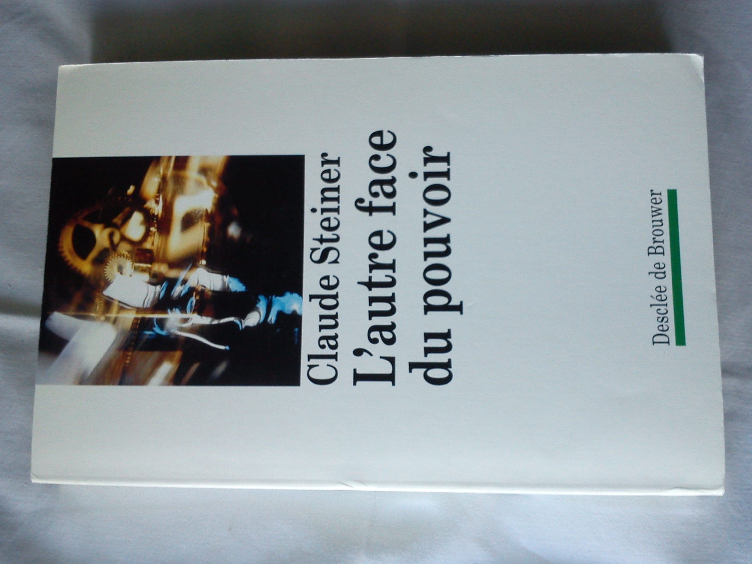 L'autre face du pouvoir Books