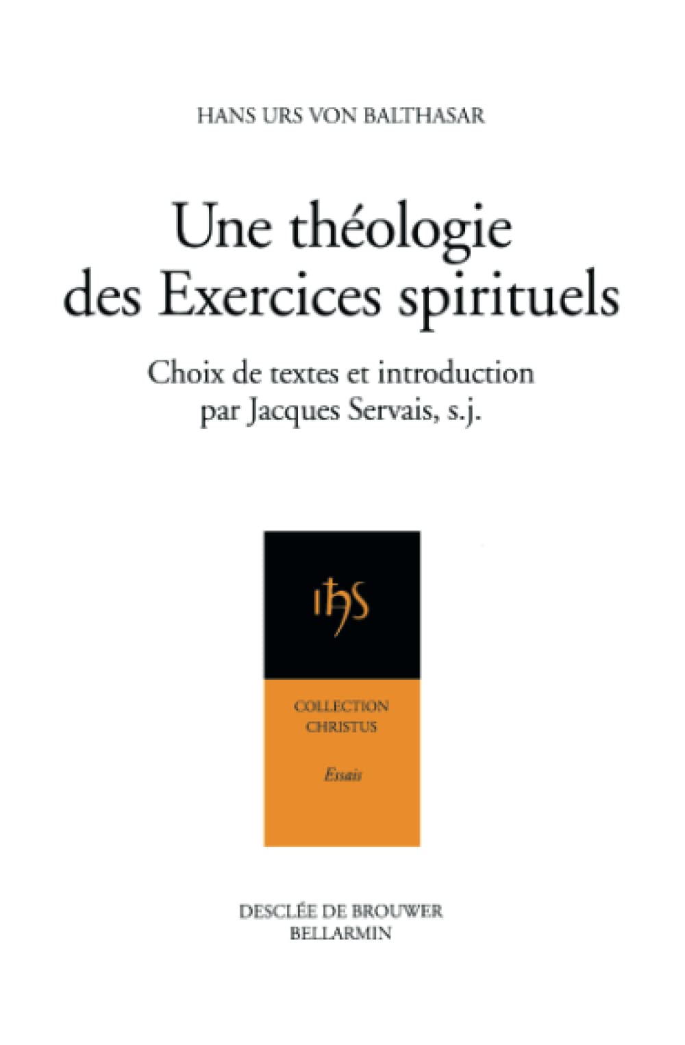 Une théologie des exercices spirituels Religion & Esotericism