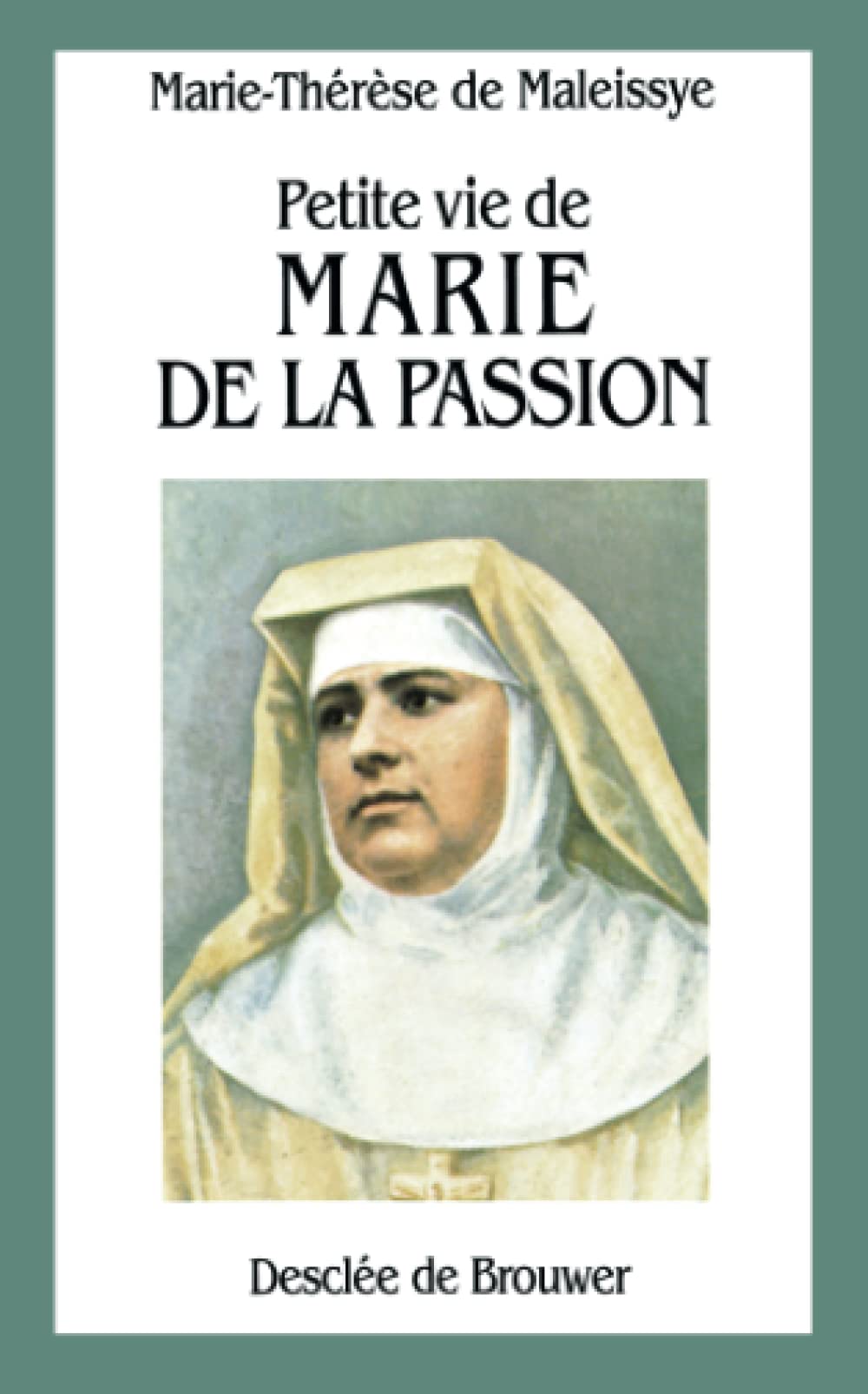 Petite vie de Marie de la Passion book