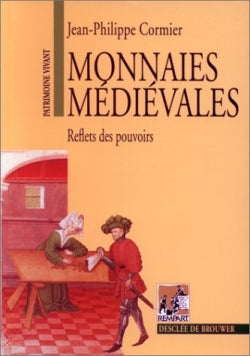 Monnaies médiévales : reflets des pouvoirs Politics & History