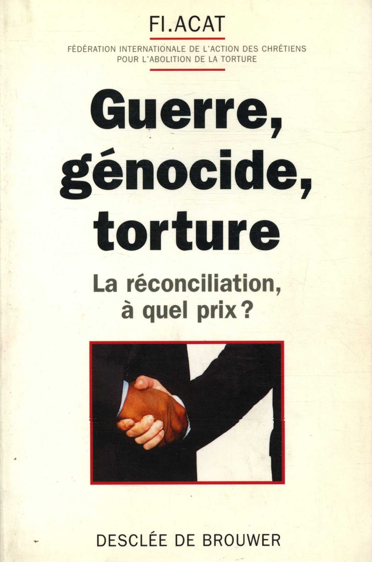 Guerre, génocide, torture book