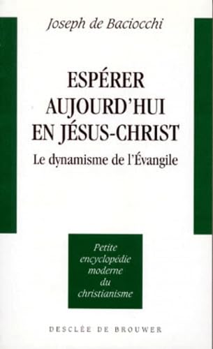 Espérer aujourd'hui en Jésus Christ Books