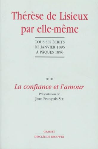Thérèse de Lisieux par elle-même, tome 2: la confiance et l'amour Religion & Esotericism