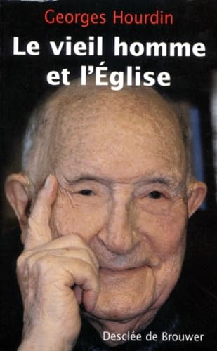 Le vieil homme et l'Eglise book