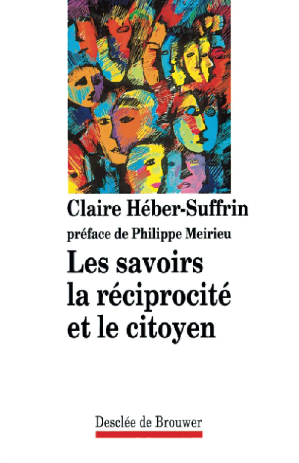 Les Savoirs, la réciprocité et le citoyen Religion & Esotericism