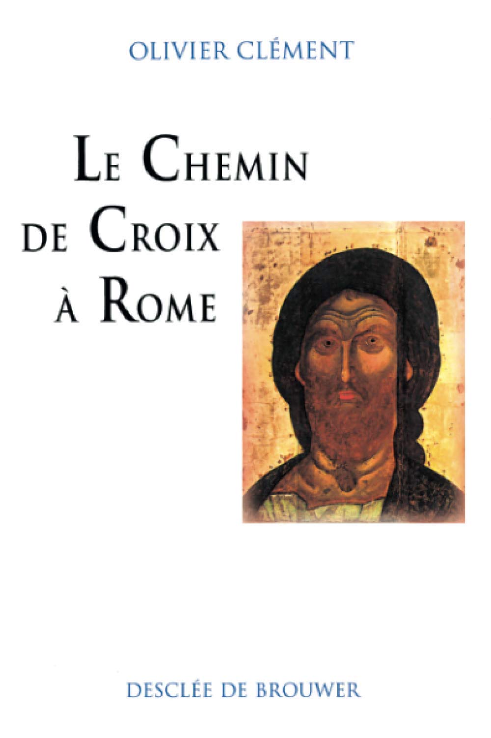 Le Chemin de Croix à Rome: "via crucis", 1998 Religion & Esotericism