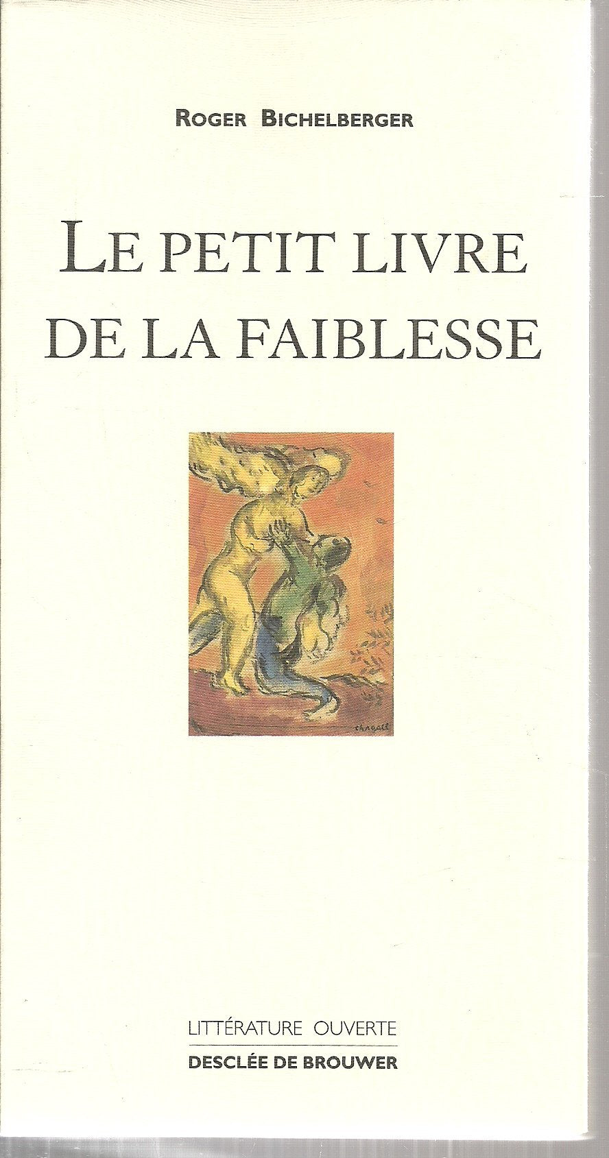 Le petit livre de la faiblesse book