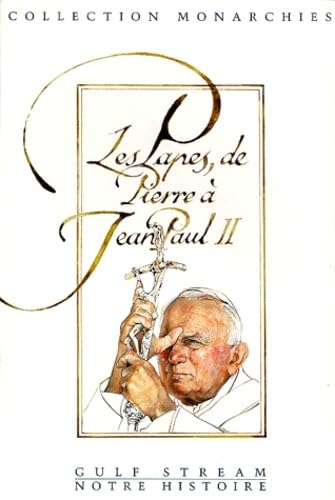 Les Papes, De Pierre A Jean Paul Ii. Avec Une Chronologie Commentee Books