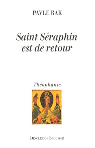 Product Image: Saint Séraphin est de retour