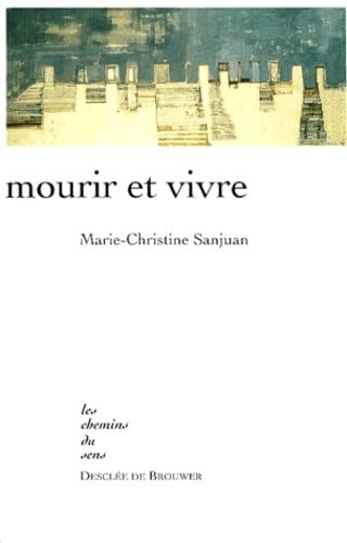 Mourir et vivre book
