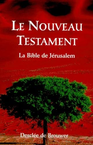 Le Nouveau Testament : La Bible de Jérusalem book
