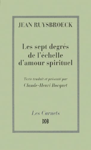 Les sept degrés de l'échelle d'amour spirituel Books