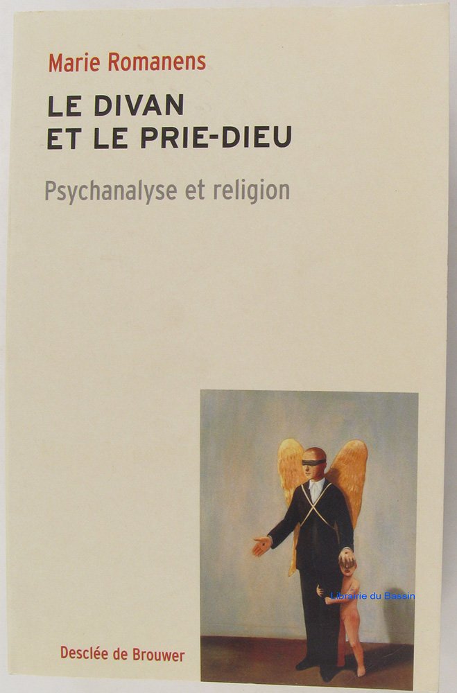 Le Divan Et Le Prie-Dieu. Psychanalyse Et Religion Books