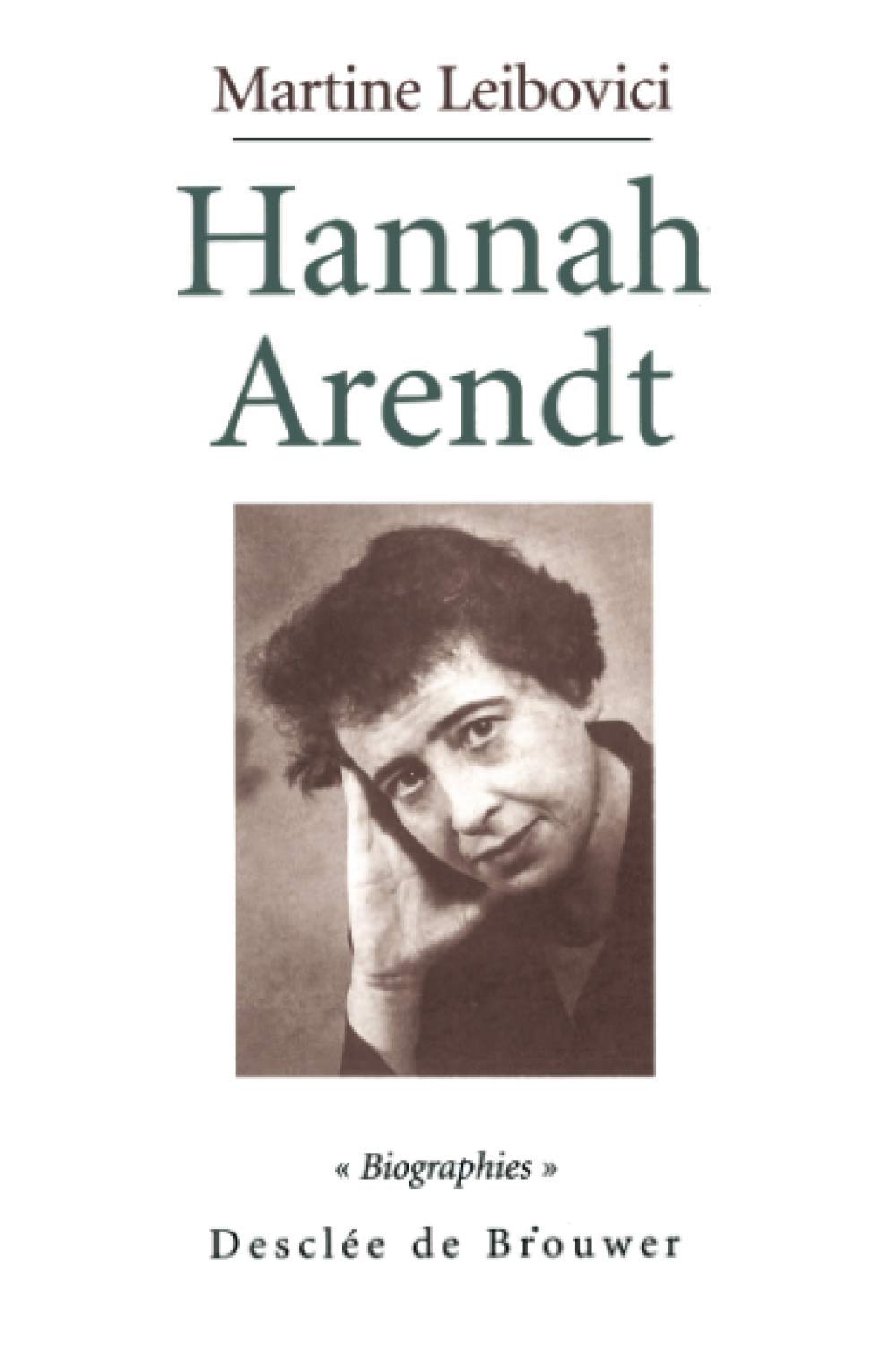 Hannah Arendt: La passion de comprendre Books