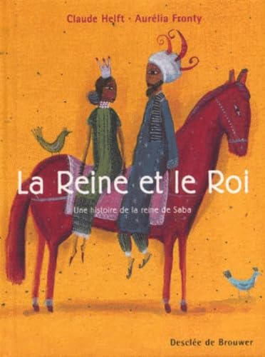 La Reine et le Roi: Une histoire de la reine de Saba Children's books