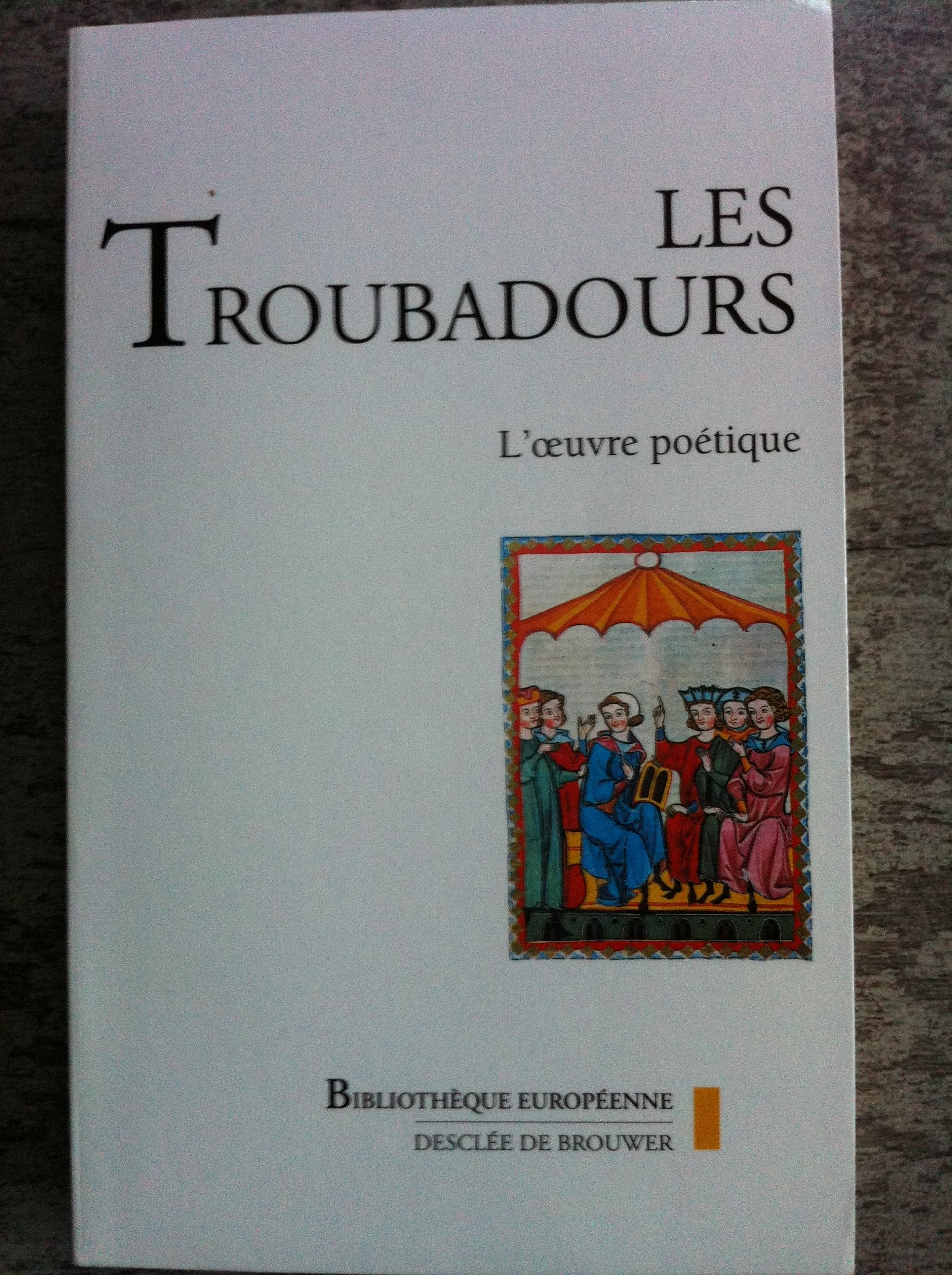 Troubadours 2 (l'oeuvre poetique) Books