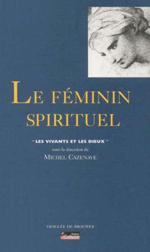 Le Féminin et le Spirituel book