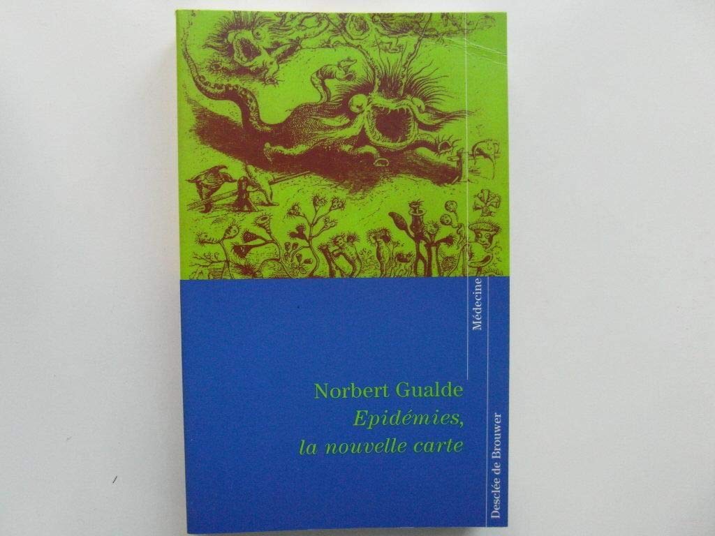 Epidémies, la nouvelle carte: La nouvelle carte Books