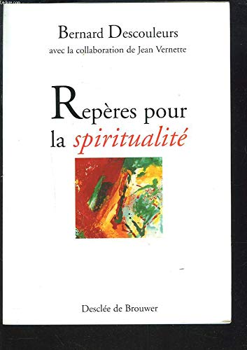 Repères pour la spiritualité Religion & Esotericism