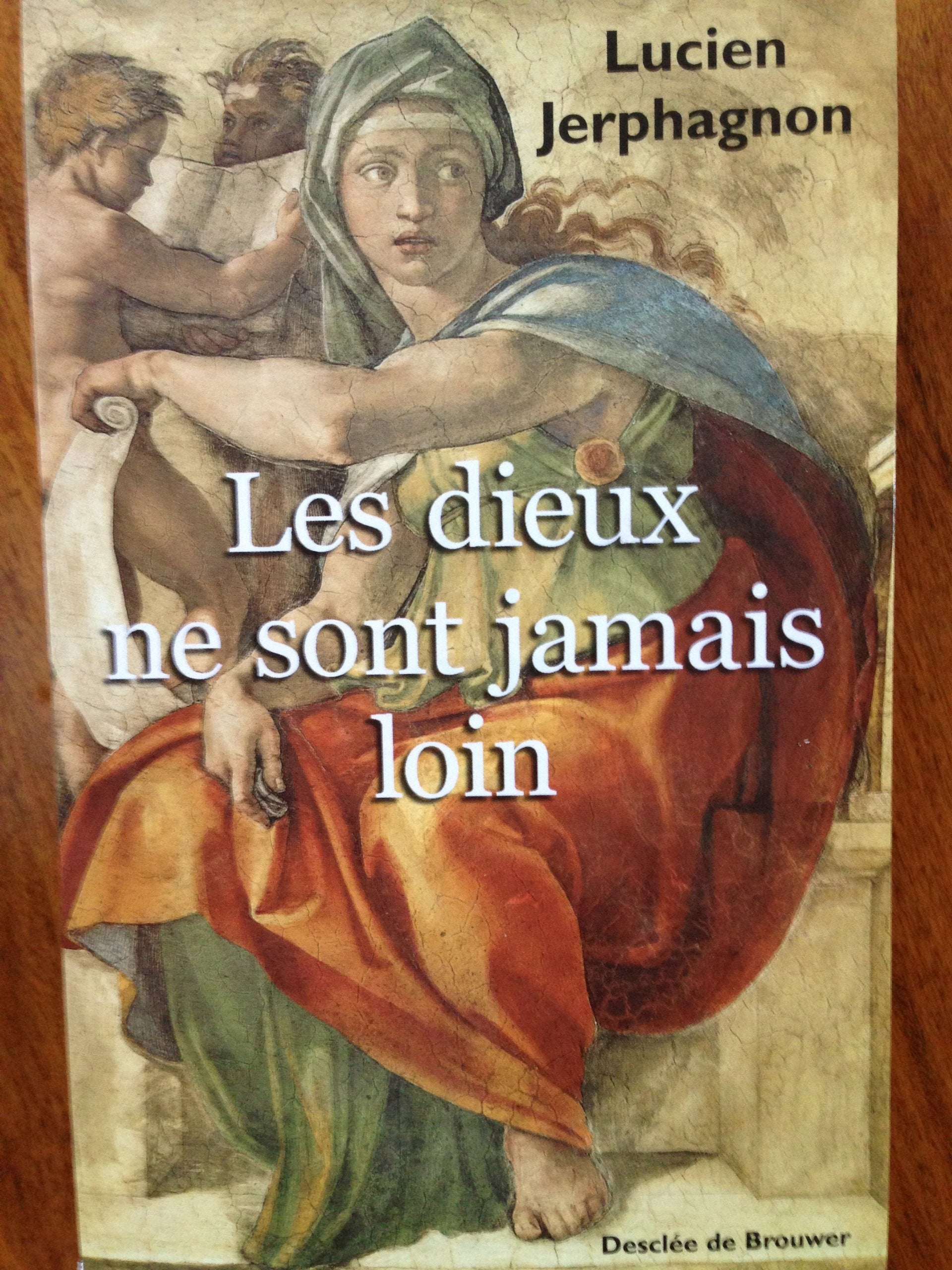 Les dieux ne sont jamais loin book