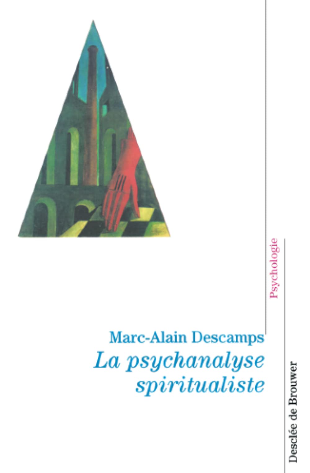 La psychanalyse spiritualiste book