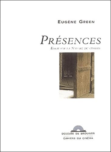 Présences: Essai sur la nature du cinéma (CD audio) Contemporary literature