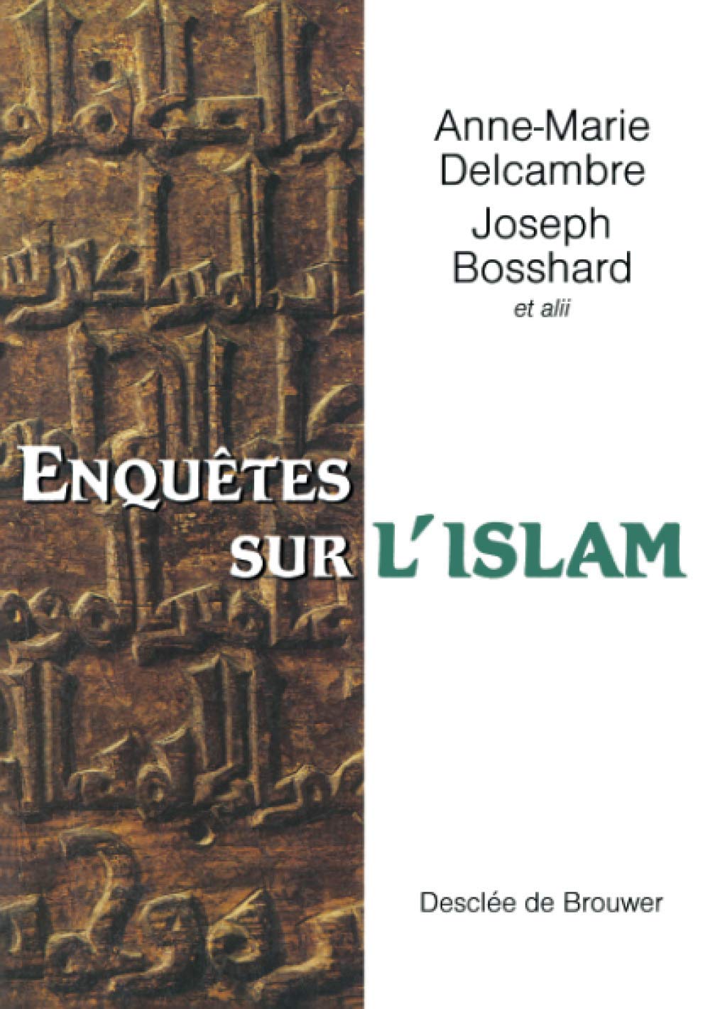 Enquêtes sur l'Islam: En Hommage à Antoine Moussali Religion & Esotericism