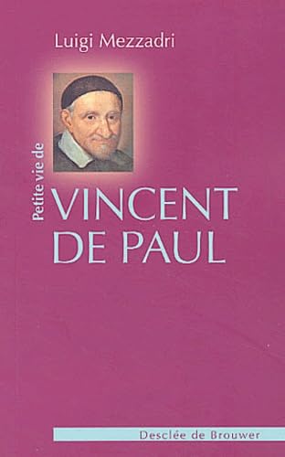 Petite vie de saint Vincent de Paul book