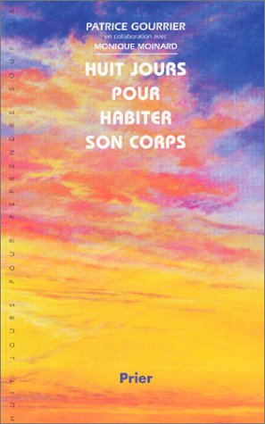Prier, hors-série. Un corps pour reprendre souffle book