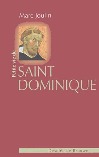 Petite vie de saint Dominique book