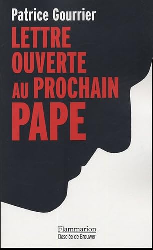 Lettre ouverte au prochain pape: Face aux barbaries modernes : insouciance ou devoir de révolte ? book