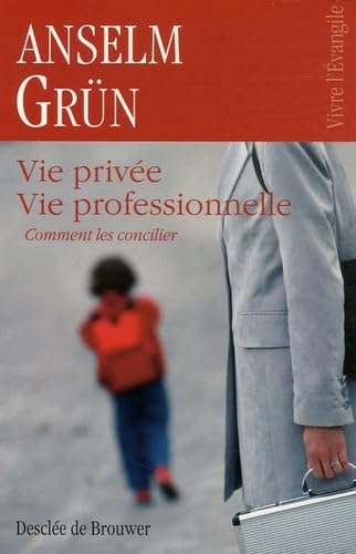 Vie privée vie professionnelle: Comment les concilier Religion & Esotericism