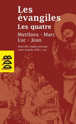 Les Evangiles : les quatre : Matthieu, Marc, Luc, Jean Religion & Esotericism