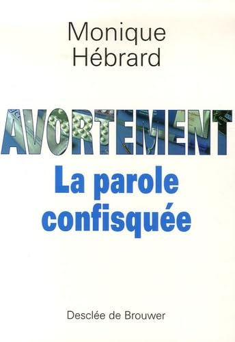 Avortement: la parole confisquée book